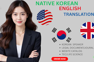 translate, edit and interpret korean to english or english to korean