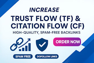 build high trust flow tf cf backlinks from trusted websites