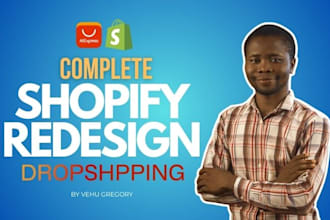 redesign shopify store, dropshipping store, revamp, or website redesign