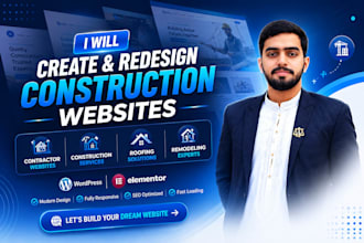 create or redesign contractor construction roofing remodeling  website