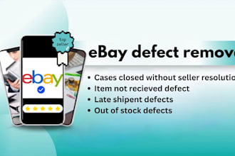 remove all ebay defects and make account top rated