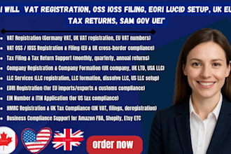 vat registration, oss ioss filing, eori lucid, UK eu tax returns, sam gov uei