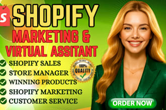 be your shopify virtual assistant shopify store manager shopify store manager VA