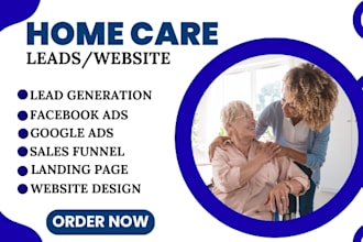 home care leads elderly care home care website home care healthcare website