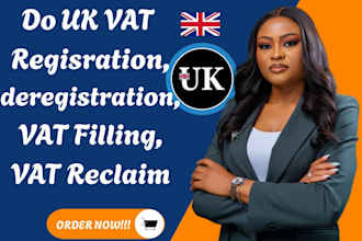 handle your vat registration, deregistration vat filling vat reclaim in uk