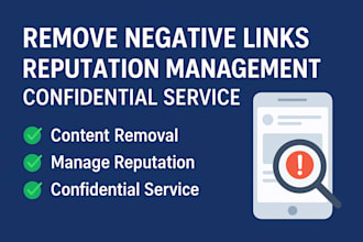 remove negative content and improve your online reputation