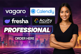 set up your fresha vagaro acuity scheduling calendly and simplybook for you