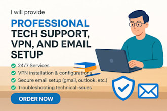 provide professional tech support, VPN, and email setup services