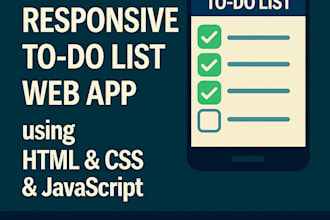build a responsive to do list web app using HTML CSS js