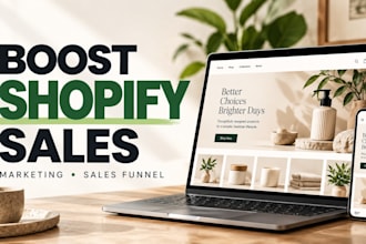 boost shopify sales, complete shopify ecommerce marketing, and sales funnel
