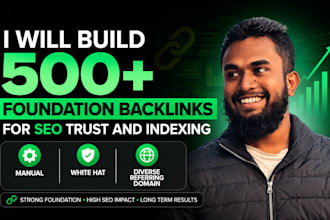 build 180 foundation backlinks for SEO trust and indexing