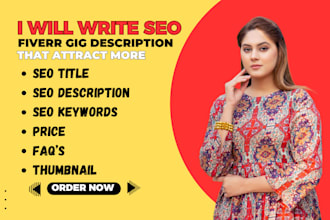 write SEO optimized fiverr gig descriptions that attract more
