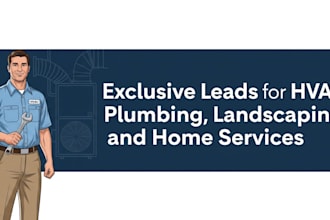 generate exclusive hvac leads, plumbing ads, landscaping, and home services ad