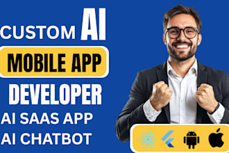 develop ai mobile app ai saas app ai integration ios app android app ai chatbot