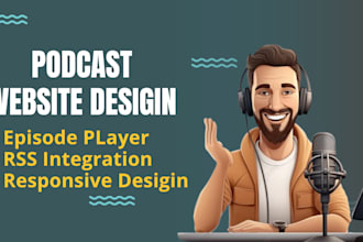 design a professional podcast website with RSS feed integration