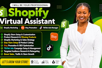 shopify virtual assistant, shopify marketing, etsy promotion, tiktok ads manager