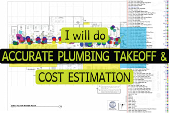 do complete plumbing quantity takeoff and cost estimation for construction trade