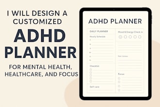 design a customized adhd planner for mental health, healthcare, focus planner