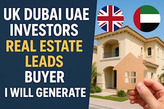 generate dubai, uk, uae investor real estate leads buyer