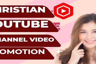 organic youtube video promotion for christian and faith based channels