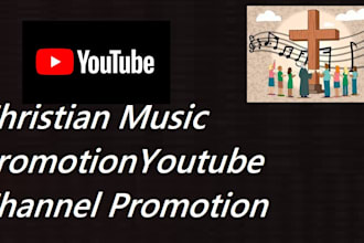 organic christian music promotion, youtube channel promotion