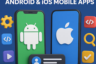 build high quality android ios mobile apps