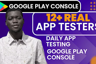 provide 12 testers 20 app testers google play closed testing mobile app testing
