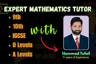 teach mathematics for 9th 10th igcse o levels and a levels
