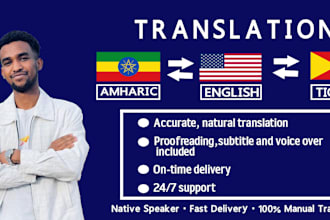 professionally translate english to tigrigna and amharic