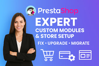 develop, customize, and fix prestashop modules or ecommerce store
