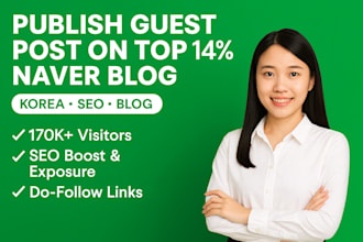 create guest posting on naver blog for korean marketing