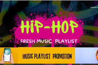 do marketing music playlist  promotion submission hip hop