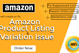 professionally create amazon listings and fix parent child or variation errors