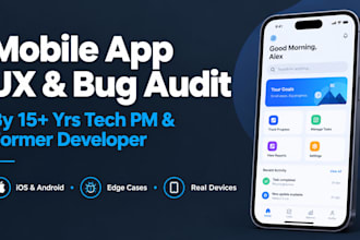 audit your android or ios app for UX flaws and bugs