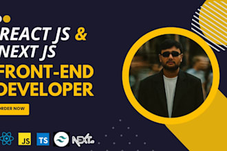 be your expert reactjs nextjs developer for modern web applications