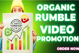 promote your rumble video to gain 1 million and real organic views