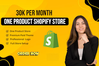 create 30k per month one product shopify dropshipping store