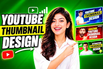 design attractive eye catchy youtube thumbnail for you