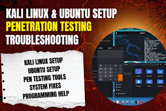 install, configure, and troubleshoot kali linux, ubuntu, and penetration testing