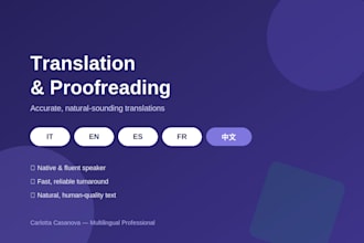 translate and proof read in italian, english, spanish, french or chinese texts
