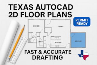 draw precise texas autocad 2d architectural floor plans for permit