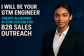 your GTM engineer, create allbound ai GTM system for b2b sales outreach