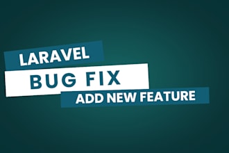fix laravel bugs, errors, or customize your laravel website fast