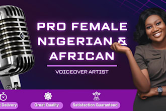 record a nigerian, african or pidgin voiceover