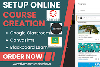 setup online course creation google classroom canvaslms blackboard learn website