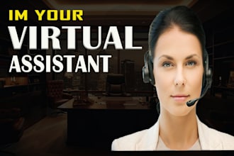 help you as  virtual assistant   for your bussines remotely