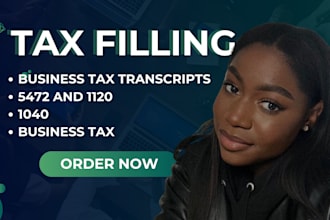 prepare business tax transcripts file tax returns 5472 and 1120 1040 1065 llc
