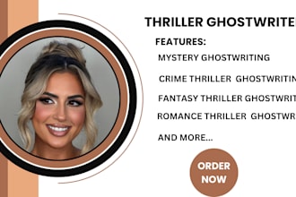 be your thriller, mystery, crime fiction ghostwriter