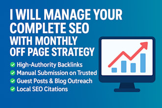 manage your complete SEO with a monthly off page strategy