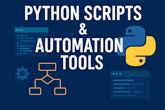 create custom python scripts and automation solutions